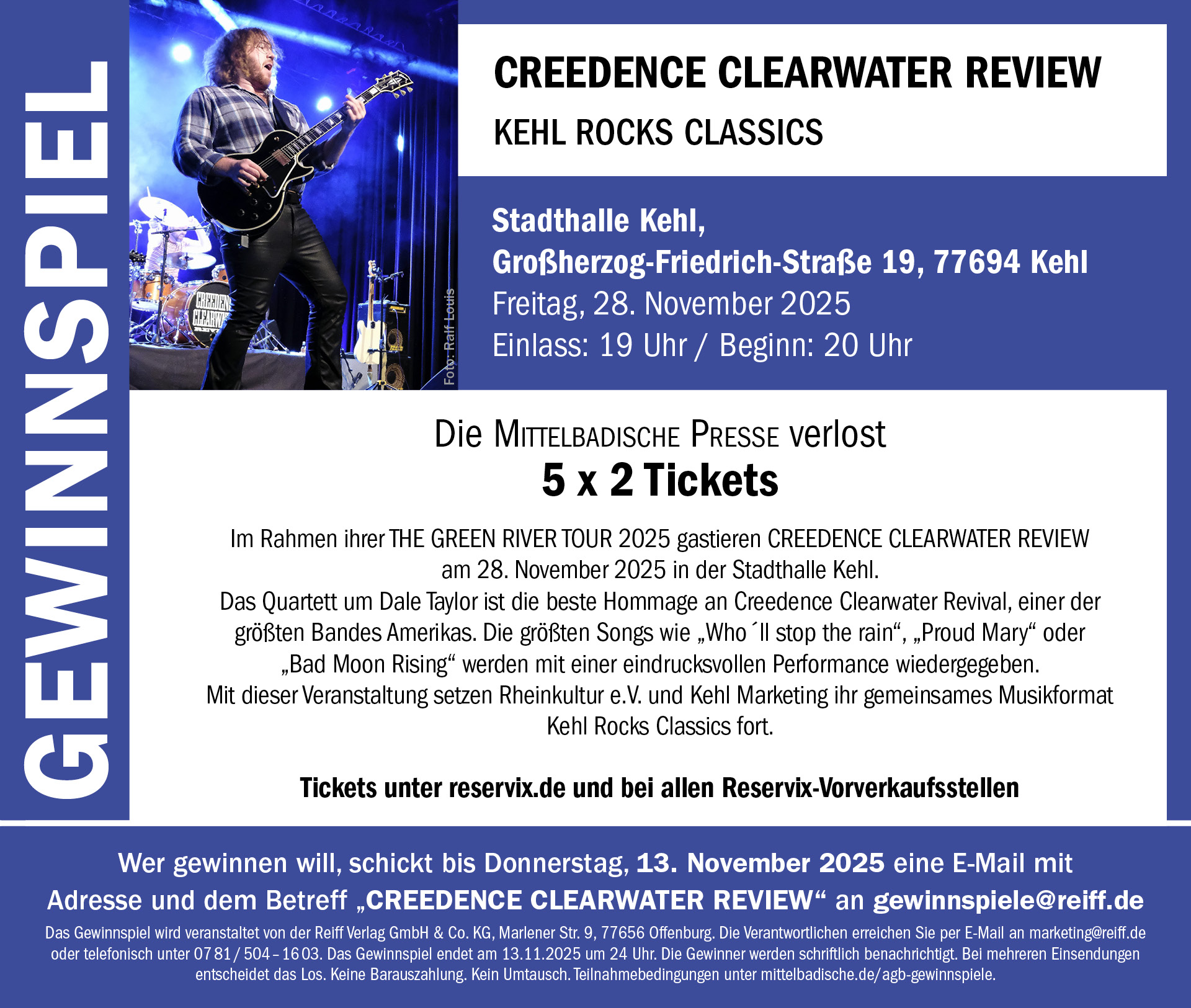 Gewinnspiel Kehl rocks Classics - Creedence Clearwater Review". Mitmachen unter gewinnspiele@reiff.de