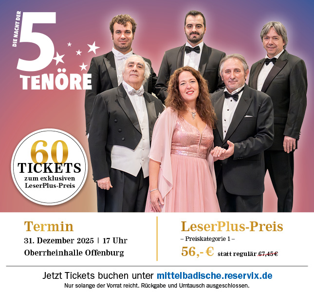 Die Nacht der 5 Tenör LeserPlus-Preis für 56,00 Euro. Tickets erhältlich unter mittelbadische.reservix.de